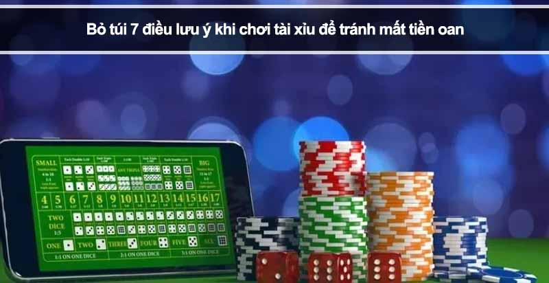 Bỏ túi 7 điều lưu ý khi chơi tài xỉu để tránh mất tiền oan
